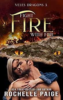 Fight Fire With Fire