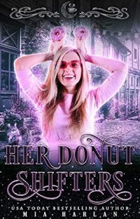 Her Donut Shifters